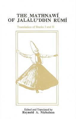 The Mathnawí of Jaláluʾddín Rúmí: Volume 2, English Text By Reynold A. Nicholson Cover Image