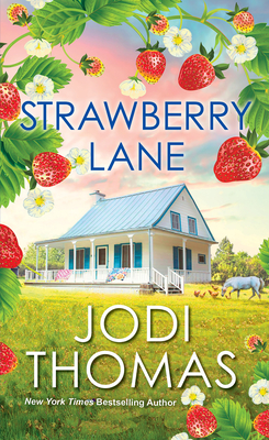Strawberry Lane: A Touching Texas Love Story (Someday Valley #1) Cover Image