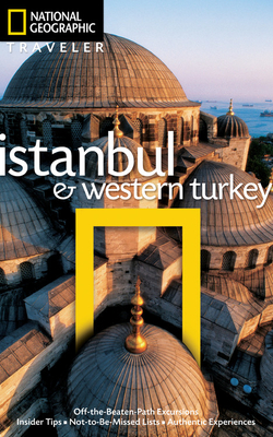 National Geographic Traveler: Istanbul and Western Turkey By Tristan Rutherford Cover Image