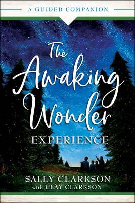 The Awaking Wonder Experience: A Guided Companion Cover Image