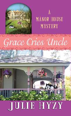 Cover for Grace Cries Uncle