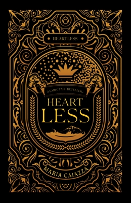 Heartless: A Fairy Tale Retelling Cover Image