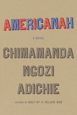 Americanah: A novel Cover Image