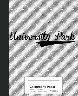 Calligraphy Paper: UNIVERSITY PARK Notebook Cover Image