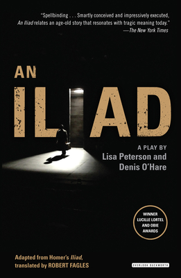 An Iliad By Lisa Peterson, Denis O'Hare Cover Image