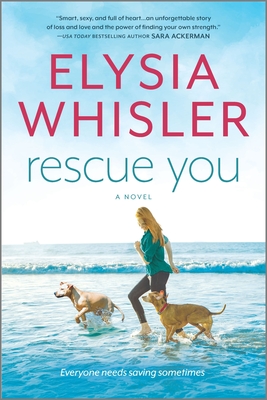 Rescue You By Elysia Whisler Cover Image