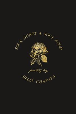 Sour Honey & Soul Food By Billy Chapata Cover Image