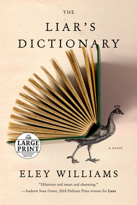 The Liar's Dictionary: A Novel By Eley Williams Cover Image