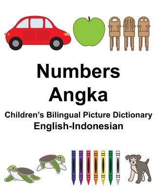 English-Indonesian Numbers/Angka Children's Bilingual Picture Dictionary Cover Image