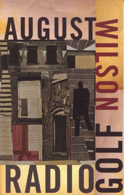 Radio Golf By August Wilson, Suzan-Lori Parks (Foreword by) Cover Image