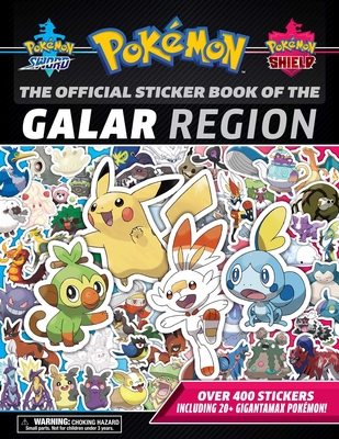 The Official Pokémon Sticker Book of the Galar Region By Pikachu Press (Created by) Cover Image