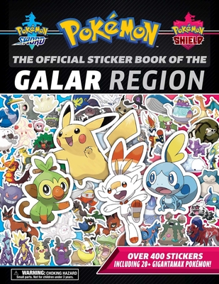 Pokémon Sword & Pokémon Shield: The Official Galar Region Pokédex - by The  Pokémon Company International (Paperback)