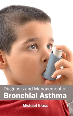Diagnosis and Management of Bronchial Asthma