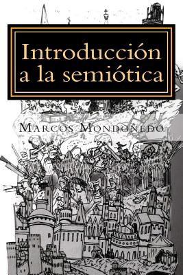 Introducción a la semiótica: Modelo de análisis de los discursos de la  cultura (Paperback) | Malaprop's Bookstore/Cafe