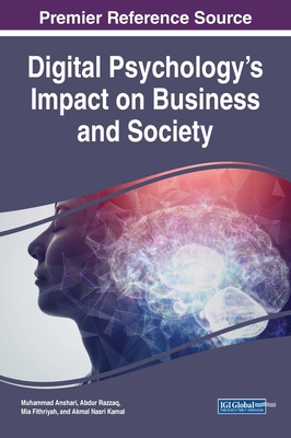Digital Psychology's Impact on Business and Society By Muhammad Anshari (Editor), Abdur Razzaq (Editor), Mia Fithriyah (Editor) Cover Image