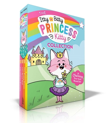 The Itty Bitty Princess Kitty Collection (Boxed Set): The Newest Princess; The Royal Ball; The Puppy Prince; Star Showers Cover Image