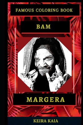 Bam Margera Famous Coloring Book: Great Jackass Inspired Coloring Book for Adults Cover Image