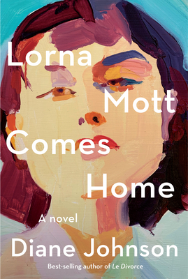 Lorna Mott Comes Home: A novel