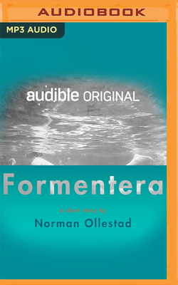 Formentera: A Short Story (Audible Original Stories)