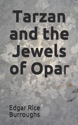 Tarzan and the Jewels of Opar