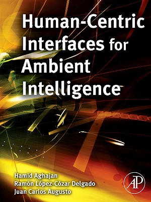 Human-Centric Interfaces for Ambient Intelligence Cover Image