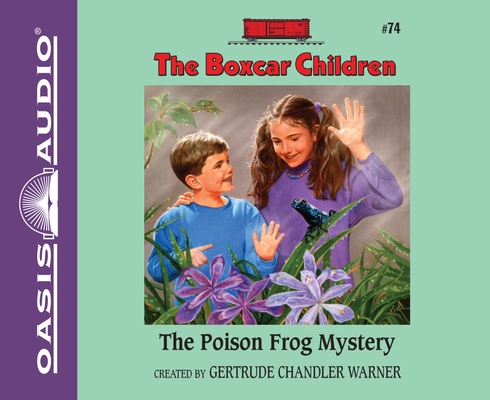 The Poison Frog Mystery (The Boxcar Children Mysteries #74)