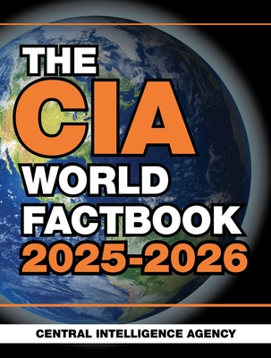 The CIA World Factbook 2025-2026 By Central Intelligence Agency Cover Image