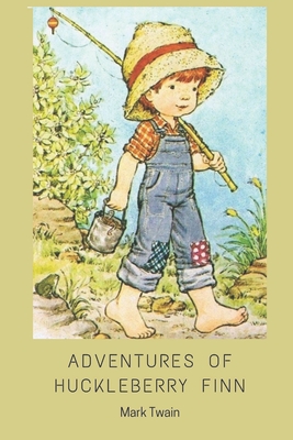 Adventures of Huckleberry Finn