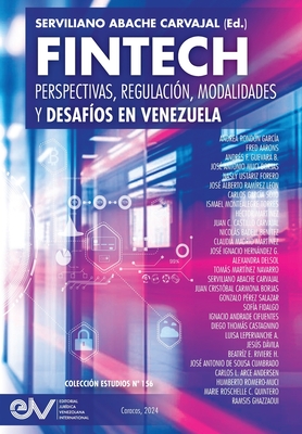 FINTECH. Perspectivas, Regulación, Modalidades y Desafíos en Venezuela Cover Image