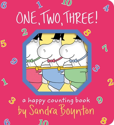 One, Two, Three!: A Happy Counting Book (Boynton on Board)