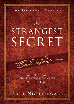 The Strangest Secret (Official Nightingale Conant Publication)