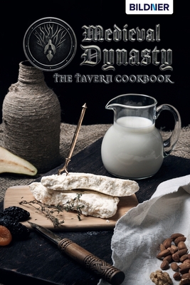 Medieval Dynasty: The Tavern Cookbook Cover Image