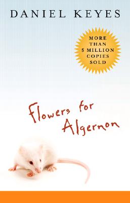 Flowers For Algernon: Student Edition Cover Image