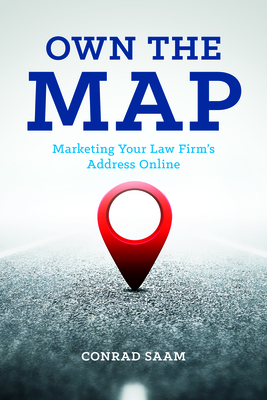 Own the Map: Marketing Your Law Firm's Address Online Cover Image