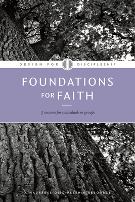 Foundations for Faith (Design for Discipleship #5)