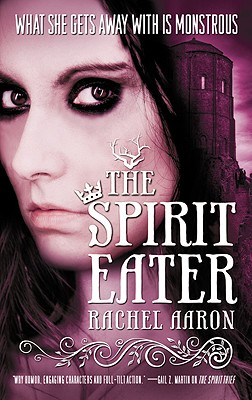 The Spirit Eater (The Legend of Eli Monpress #3) By Rachel Aaron Cover Image