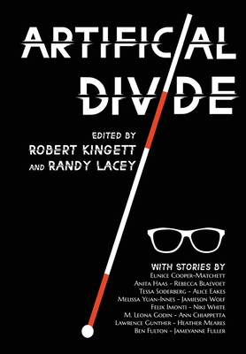 Artificial Divide By Robert Kingett (Editor), Randy Lacey (Editor) Cover Image