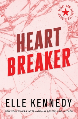 Heart Breaker (Out of Uniform #1) By Elle Kennedy Cover Image