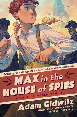 Cover Image for Max in the House of Spies: A Tale of World War II (Operation Kinderspion)
