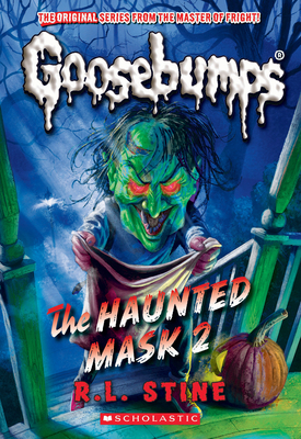 The Haunted Mask II (Classic Goosebumps #34) Cover Image