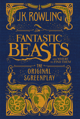 Fantastic Beasts and Where to Find Them: The Original Screenplay Cover Image