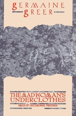 Cover for The Madwoman's Underclothes