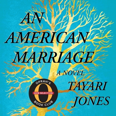 An American Marriage By Tayari Jones, Sean Crisden (Read by), Eisa Davis (Read by) Cover Image