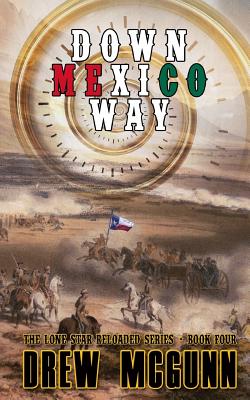 Down Mexico Way By Drew McGunn Cover Image