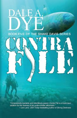 Contra File (Shake Davis #5) By Dale Dye Cover Image