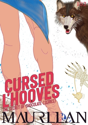 Secret 102 - Cursed L'Hooves: a Horse Werewolf Cow Vampire Shifter with Assassin Romance (The Secret of Chocolate #102)