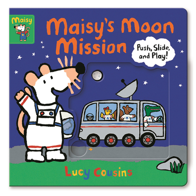 Maisy's Moon Mission: Push, Slide, and Play! Cover Image