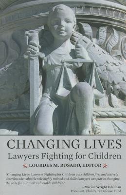 Changing Lives: Lawyers Fighting for Children Cover Image