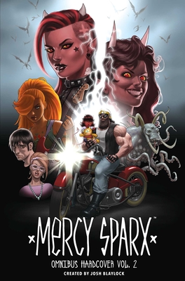 Mercy Sparx Omnibus By Josh Blaylock, Pat Shand, Matt Merhoff (Illustrator) Cover Image