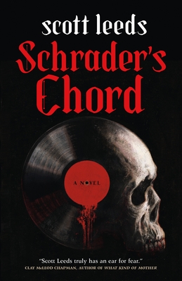 Schrader's Chord: A Novel Cover Image